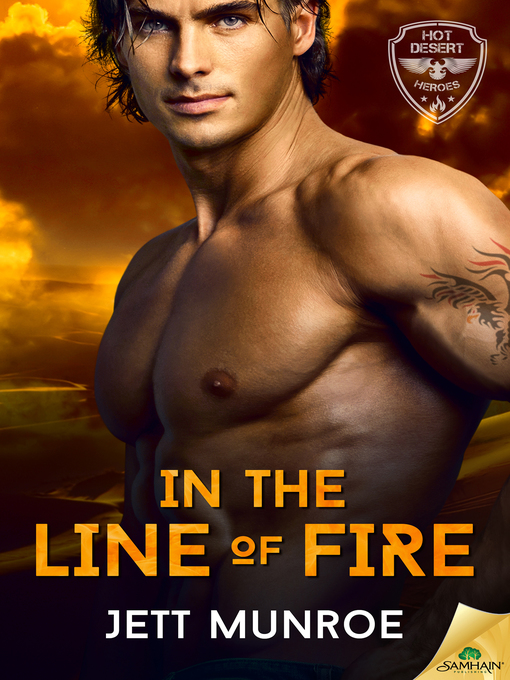 Title details for In the Line of Fire by Jeff Munroe - Available